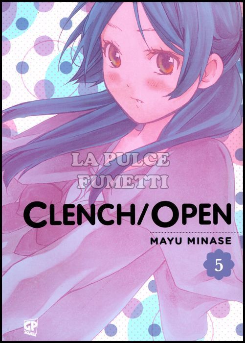 CLENCH/OPEN #     5